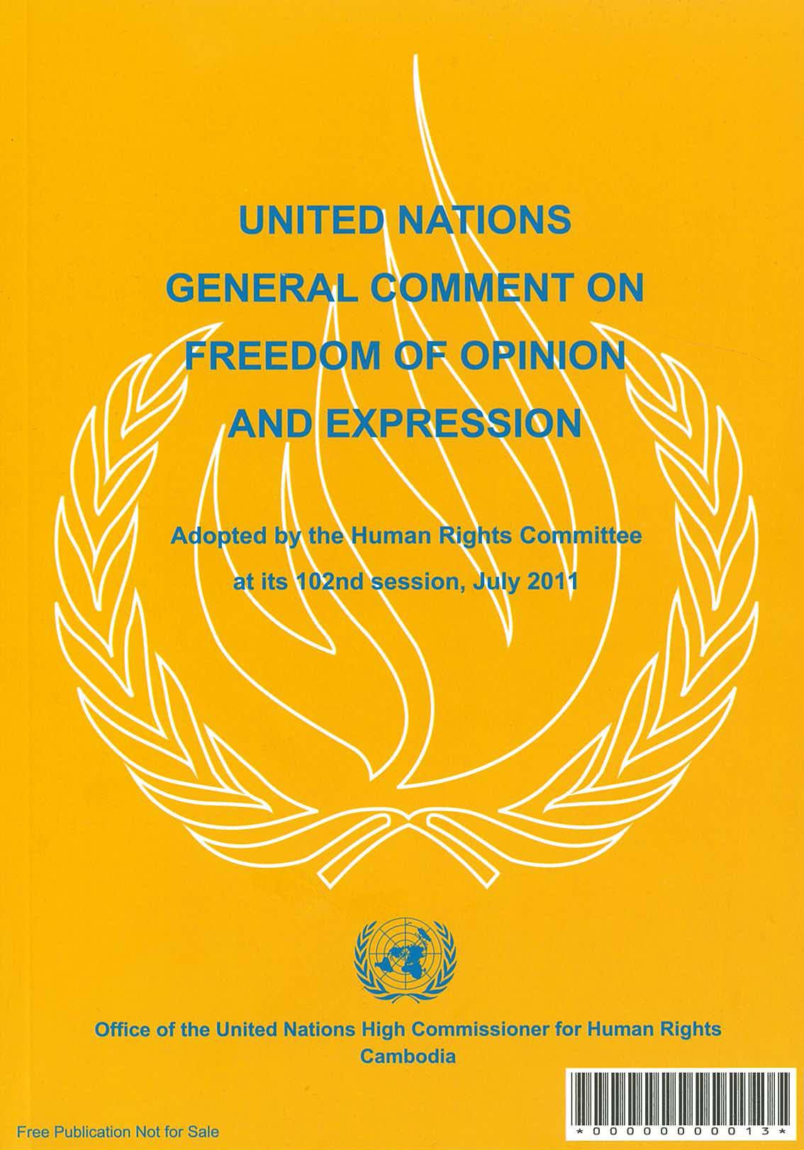 General Comment No 34 of the Human Rights Committee, on Freedom of Opinion and Expression